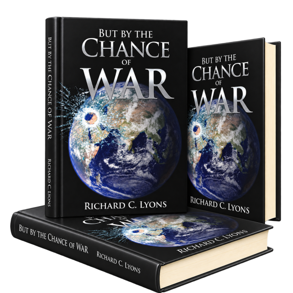 But by the Chance of War