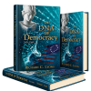 The DNA of Democracy Volume I